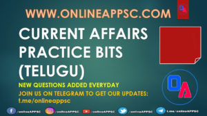 CURRENT AFFAIRS PRACTICE TESTS TELUGU