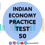 Indian Economy Practice Test 50