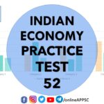 Indian Economy Practice Test 52