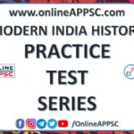 MODERN INDIAN HISTORY Practice Test Series